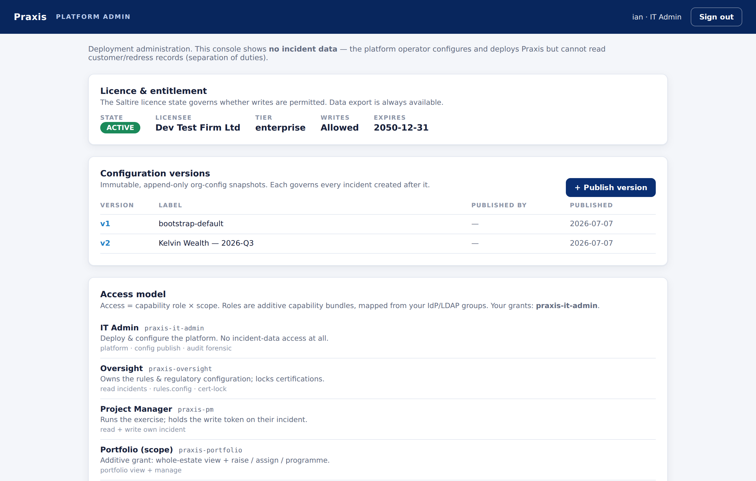 Praxis platform admin console β separation of duties, no incident data, versioned immutable config